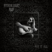Myron Hart - Pay It All (2026) Hi Res