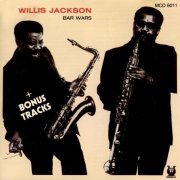 Willis Jackson - Bar Wars (1977) [1989]