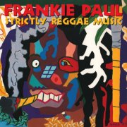 Frankie Paul - Strictly Reggae Music (2026) [Hi-Res]