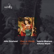 Valeria Mignaco - Dowland: Clear or Cloudy (Lute Songs) (2009)