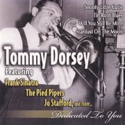 Tommy Dorsey - Dedicated To You (2006)