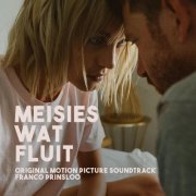 Franco Prinsloo - Meisies Wat Fluit (Original Motion Picture Soundtrack) (2020)