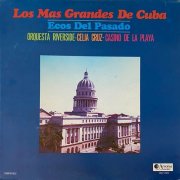 Orquesta Riverside, Celia Cruz & Casino De La Playa - Los Mas Grandes De Cuba (1973)