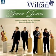 Wihan Quartet - Dvořák: String Quartets Nos. 11 & 12 (2010)