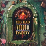 Big Bad Voodoo Daddy - Save My Soul (2003) FLAC