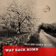 Fallen Down Moon - Way Back Home (2020) flac