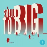Brent March - Small To Big (2025)