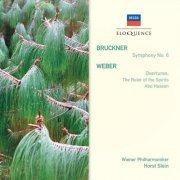 Wiener Philharmoniker, Horst Stein - Bruckner: Symphony No. 6, Weber: Overtures (2004)