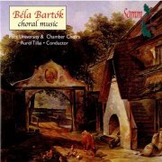 Choeur des Moniales de Pecs - Bartók: Choral Music (2014)