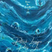 Patrick Lawayne Perry Jr - Peace Be Smooth (2022)
