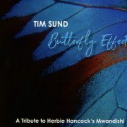 Tim Sund - Butterfly Effect (2019)