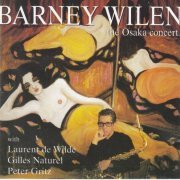 Barney Wilen - The Osaka Concert (1999) [CD-Rip]