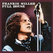 Frankie Miller - Full House (1977 Remaster) (2011)