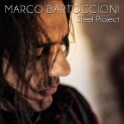 Marco Bartoccioni - Steel Project (2022)