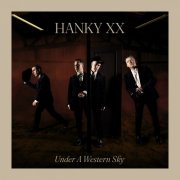 HANKY XX - Under a Western Sky (2025)