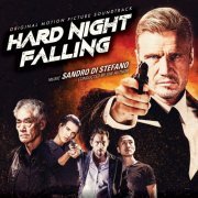 Sandro Di Stefano - Hard Night Falling (Original Motion Picture Soundtrack) (2020)