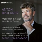 Pablo Heras-Casado - Bruckner: Mass No. 3 in F Minor, WAB 28 (2026) [Hi-Res]
