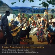 Warren Nicholson - Latin American Guitar Favourites (2013)