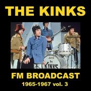 The Kinks - The Kinks FM Broadcast 1964-1967 vol. 3 (2020)