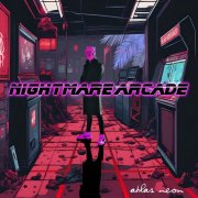 Neon Atlas - Nightmare Arcade (2026)