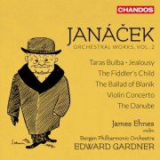 Bergen Philharmonic Orchestra & Edward Gardner - Janáček: Orchestral Works, Volume 2 (2015)