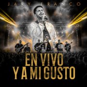 Jary Franco - En Vivo Y A Mi Gusto (En Vivo) (2024) Hi-Res