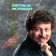 Patrick Norman - Soyons heureux (1988)