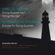 Ensemble Merian - Rózsa & Herrmann: Music for String Quartet (2021) [Hi-Res]