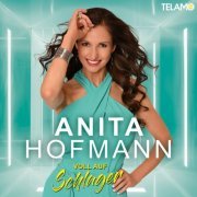 Anita Hofmann - Voll auf Schlager (2024) Hi-Res