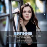 Maria Narodytska - Brahms: 25 Variations & Fugue on a Theme by Handel, Op. 24 & 8 Piano Pieces, Op. 76 (Live) (2019) [Hi-Res]