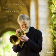 Tom Harrell - First Impressions (2015) [Hi-Res]