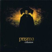 Prisma - Collusion (2007)