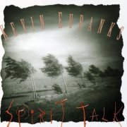 Kevin Eubanks - Spirit Talk (2009/2020)