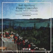 Love Derwinger, Radio-Philharmonie Hannover des NDR, Ari Rasilainen - Atterberg: Piano Concerto, Rhapsody, Ballade & Passacaglia (2000) CD-Rip