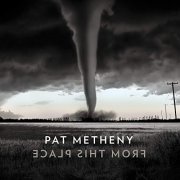 Pat Metheny - Same River (Single) (2020) Hi Res