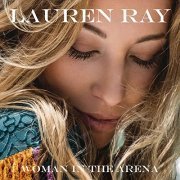 Lauren Ray - Woman In The Arena (2020)