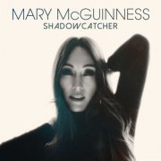 Mary McGuinness - Shadowcatcher (2024) [Hi-Res]