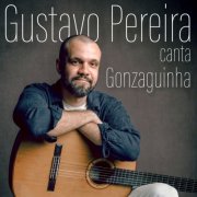 Gustavo Pereira - Gustavo Pereira canta Gonzaguinha (2025) Hi-Res