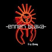 Enneri Blaka - Big Bang (2008)