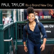 Paul Taylor - It's A Brand New Day (2025)