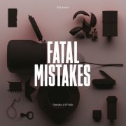 Del Amitri - Fatal Mistakes: Outtakes & B-Sides (2022) [Hi-Res]