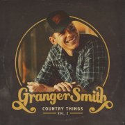 Granger Smith - Country Things, Vol. 2 (2020) [Hi-Res]