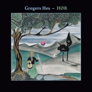 Gregers Hes - Hør (2022) [Hi-Res]