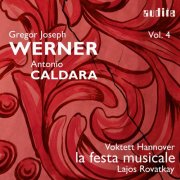 la festa musicale, Voktett Hannover, Lajos Rovatkay - Gregor Joseph Werner: Vol. IV: Werner & Caldara (2024) [Hi-Res] [Dolby Atmos]