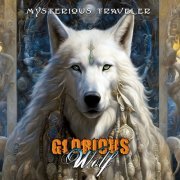 Glorious Wolf - Mysterious Traveler (2023) [Hi-Res]