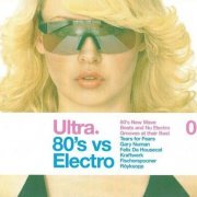 VA - Ultra. 80's vs Electro 01 (2002)