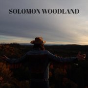 Solomon Woodland - Solomon Woodland (2020)