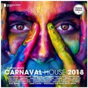 VA - Carnaval House 2018 (Deluxe Version) (2018)