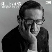 Bill Evans - Ten Songs for you (2022)