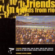 Friends from Rio - Friends from Rio, Vol. 1-2 (1996/1999)